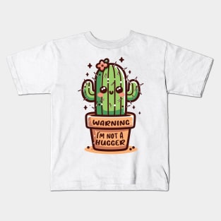 Not a Hugger Cactus Funny Sarcastic Kids T-Shirt